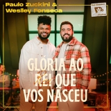 Glória ao Rei Que Vos Nasceu