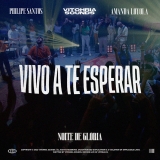 Vivo a Te Esperar