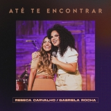 Até Te Encontrar