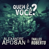 Quem É Você / [Live]