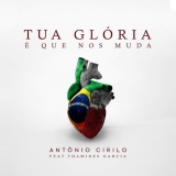Tua Glória É Que nos Muda