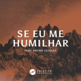 Se Eu Me Humilhar