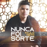 Nunca Foi Sorte