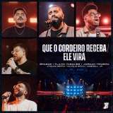 Que o Cordeiro Receba / Ele Virá