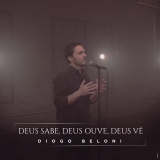 Deus Sabe, Deus Ouve, Deus Vê