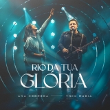 Rio da Tua Glória