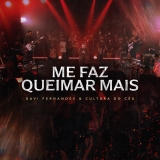 Me Faz Queimar Mais