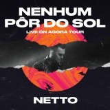 Nenhum Pôr do Sol / Live On Agora Tour