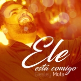 Ele Está Comigo