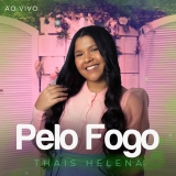 Pelo Fogo
