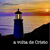 A Volta de Cristo