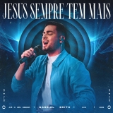 Jesus Sempre Tem Mais