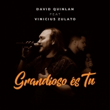 Grandioso És Tu