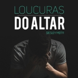Loucuras do Altar