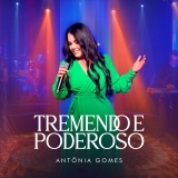 Tremendo e Poderoso