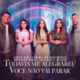 Todavia Me Alegrarei/ Você Não Vai Parar (pot-pourri)