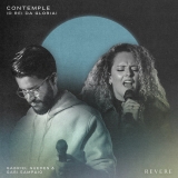 Contemple (O Rei Da Gloria)