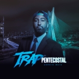 Trap Pentecostal