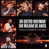 Só Quero Queimar / Um Milhão de Anos