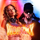 Worthy (Spanglish Version)
