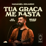 Tua Graça Me Basta • BRAVE Camp
