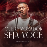 Que o Morador Seja Você