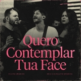 Quero Contemplar Tua Face