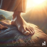 Sobre La Roca
