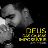 Deus Das Causas Impossíveis