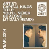 You'll Never Be Alone / Jt Daly Remix