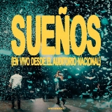 Sueños / En Vivo desde el Auditorio Nacional
