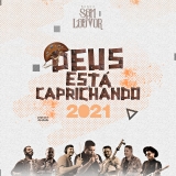 Deus Está Caprichando