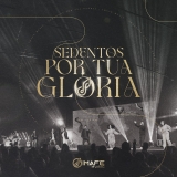 Sedentos Por Tua Glória