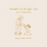 Wouldn't It Be Like You / Live At TRIBL Night