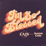 I'm So Blessed / Aaron Cole Mix