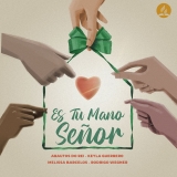 Es Tu Mano Señor