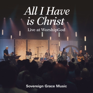 All I Have is Christ / Live at WorshipGod