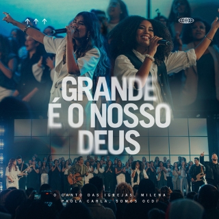 Grande é o Nosso Deus