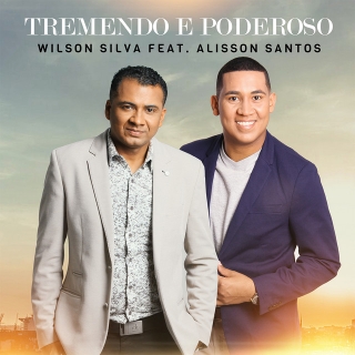 Tremendo e Poderoso