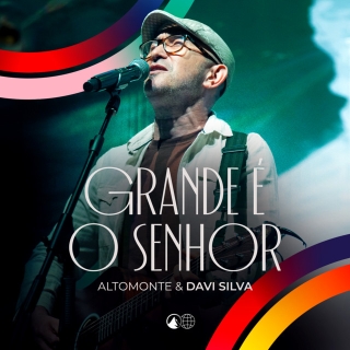 Grande é O Senhor