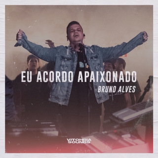 Eu Acordo Apaixonado