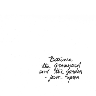 Between the Graveyard and the Garden