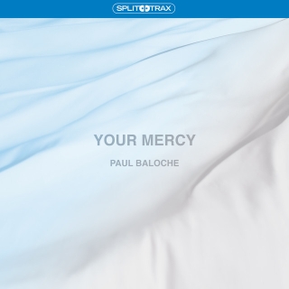 Your Mercy / Split Trax