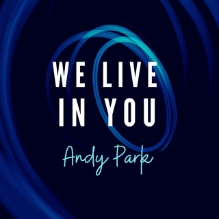 We Live in You