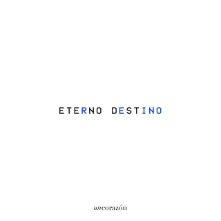 Ete(r)no D(e)st(ino)