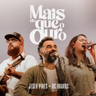 Mais Do Que o Ouro