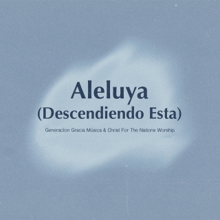 Aleluya (Descendiendo Esta) / En Vivo