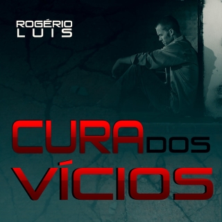 Cura Dos Vícios