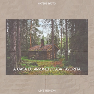 A Casa Eu Arrumei, Casa Favorita