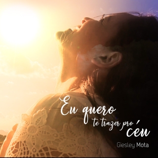Eu Quero Te Trazer Pro Céu